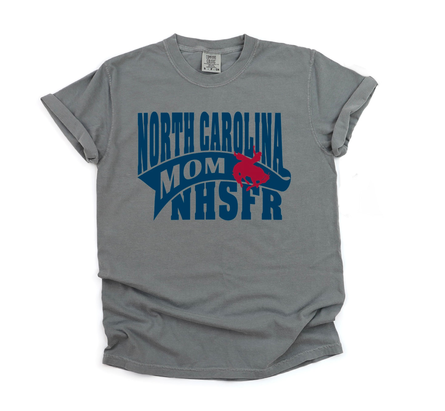 NHSFR comfort colors tee ( regular or mom )